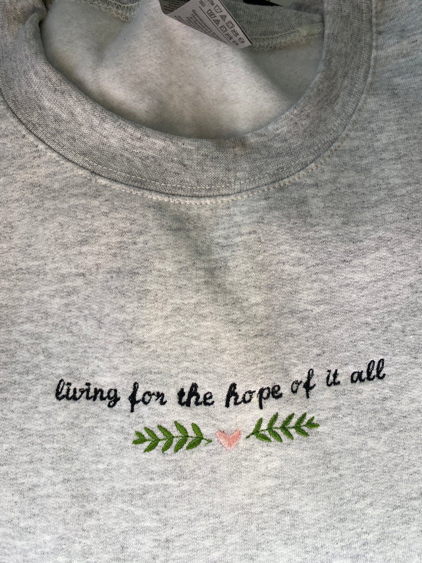 Hope of it all Sweatshirt Extra Large