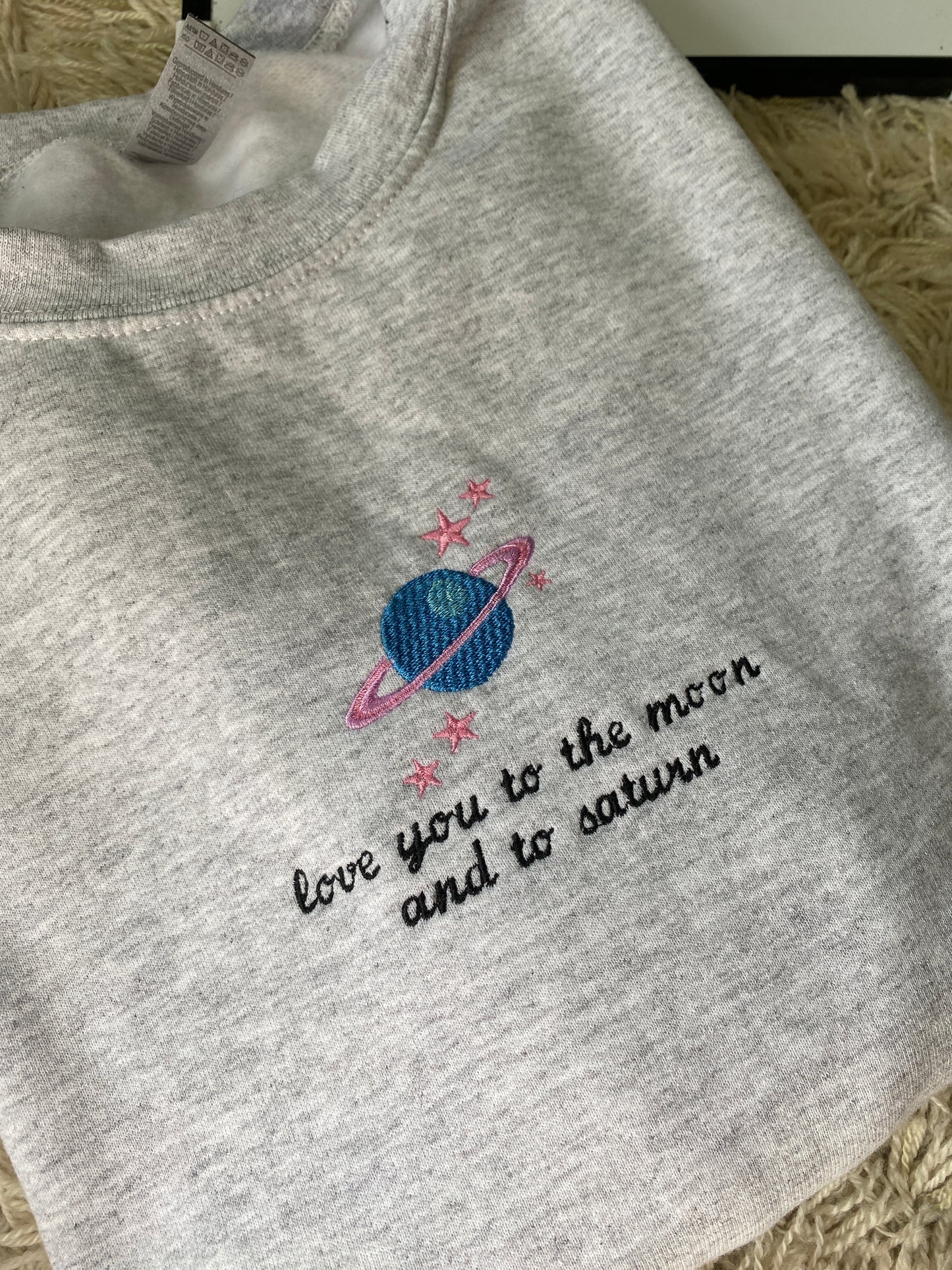 Love you to the moon and to saturn Sweatshirt Large