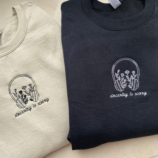 Sincerity is Scary Embroidered Sweatshirt