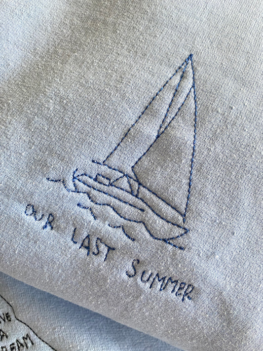 Our Last summer Embroidered Sweatshirt
