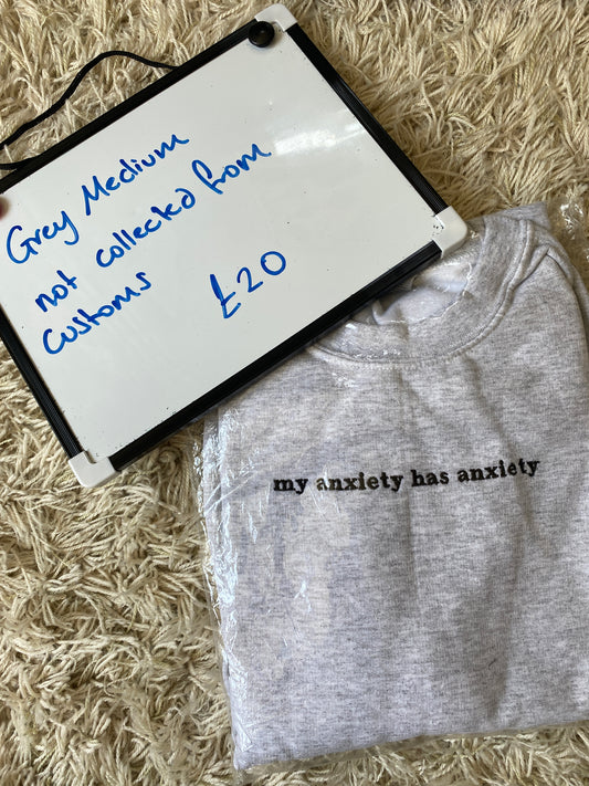 ANXIETY SWEATSHIRT MEDIUM