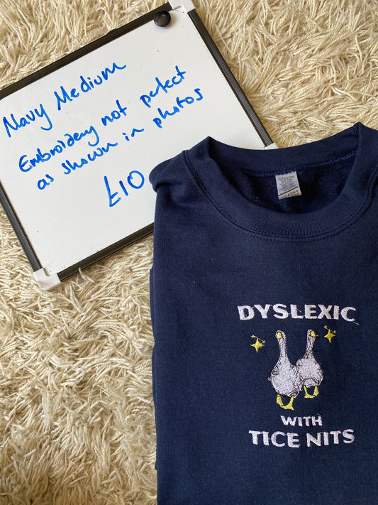 DYSLEXIC SWEATSHIRT MEDIUM