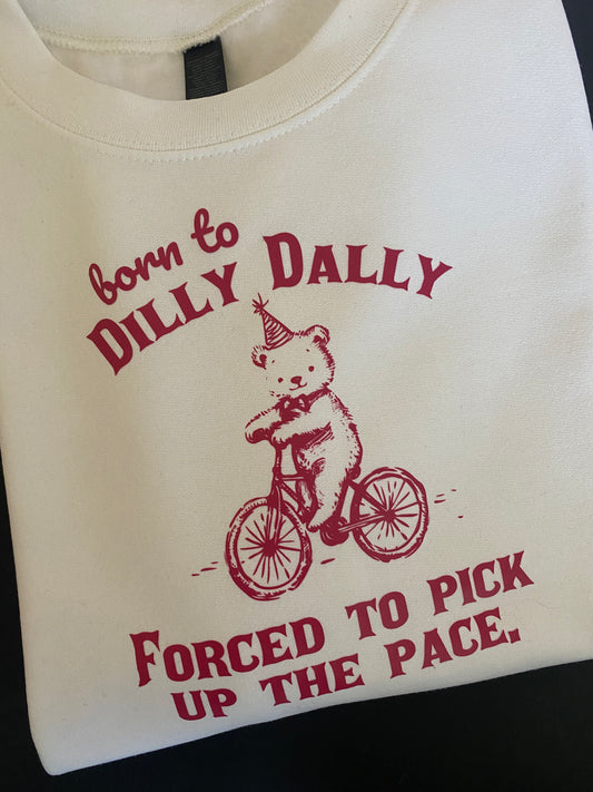 Dilly Dally Printed Sweatshirt