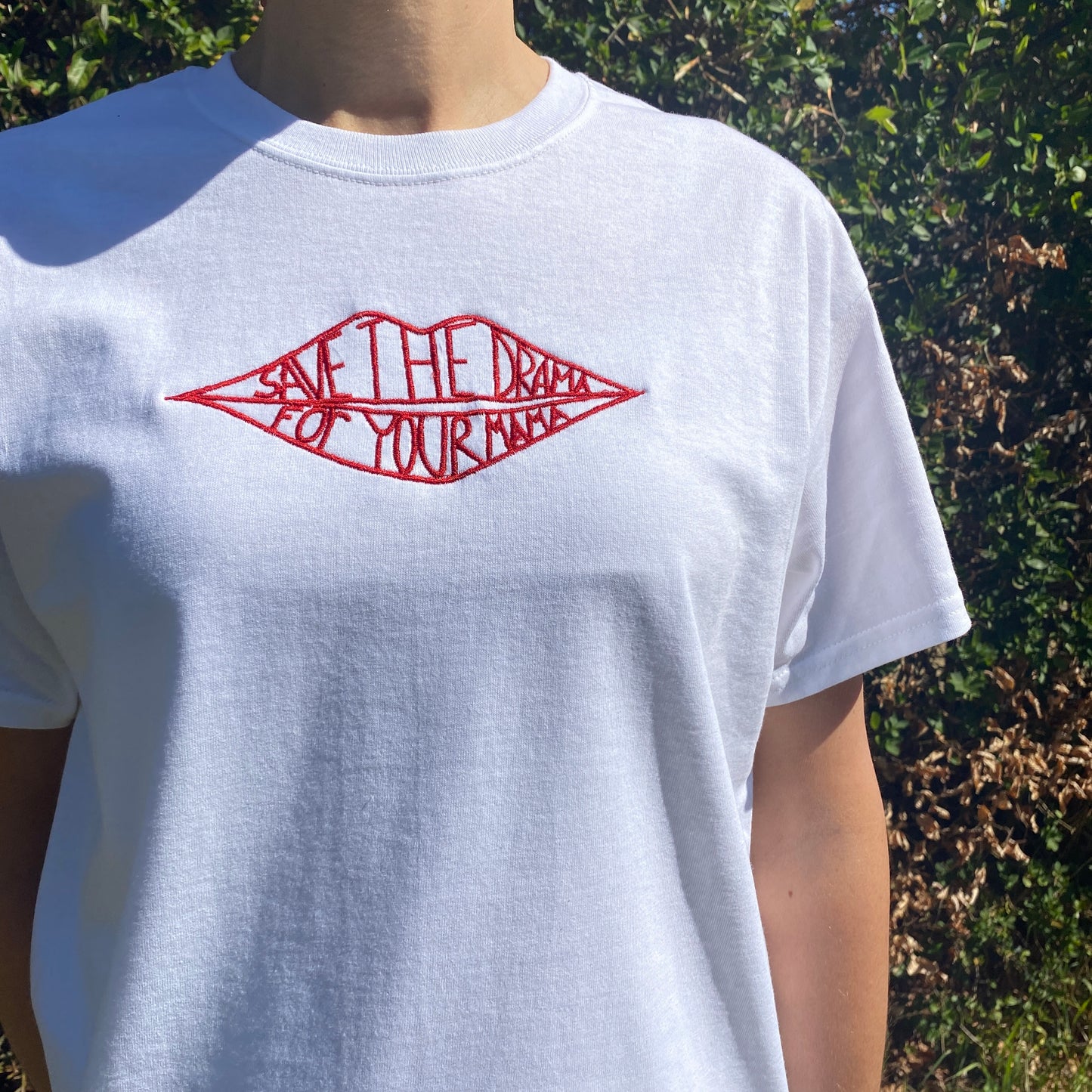 'Save the drama for your mama' Embroidered Tee