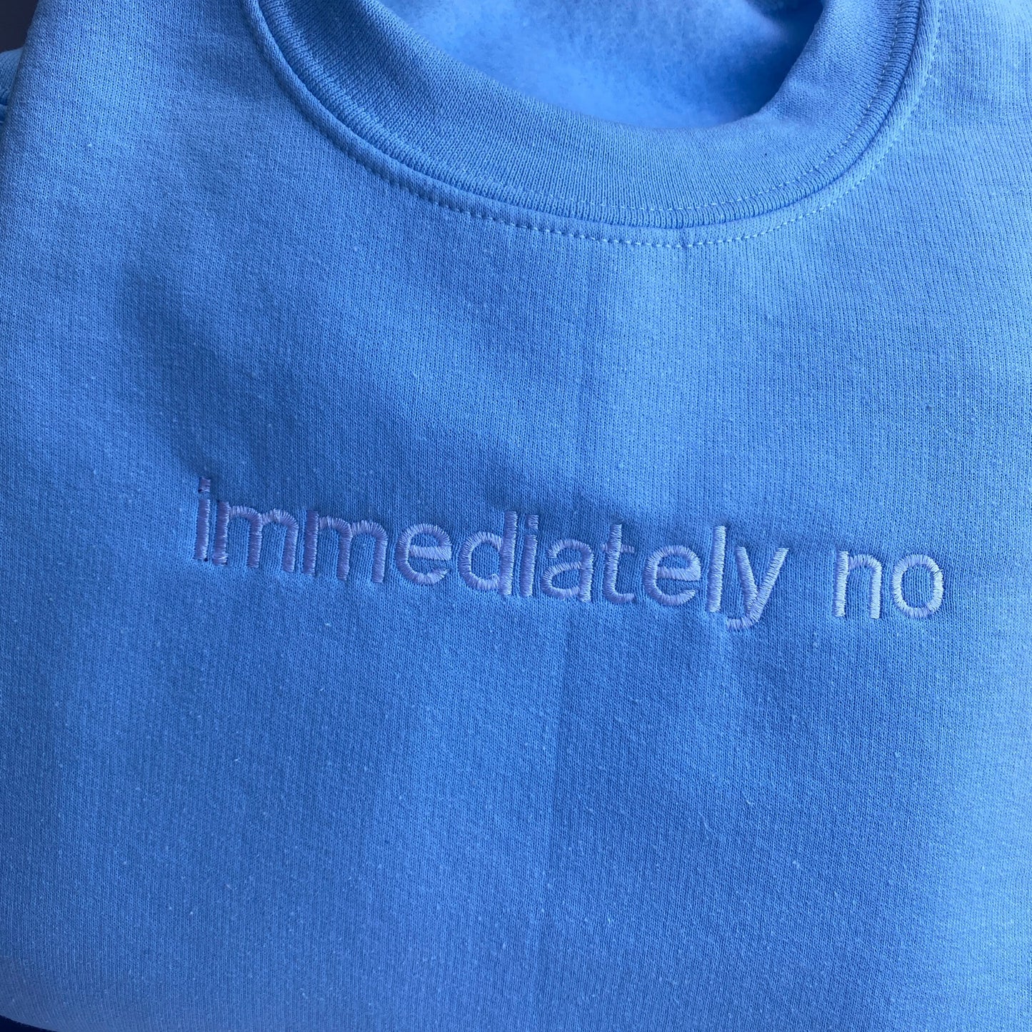 immediately no Embroidered Sweatshirt